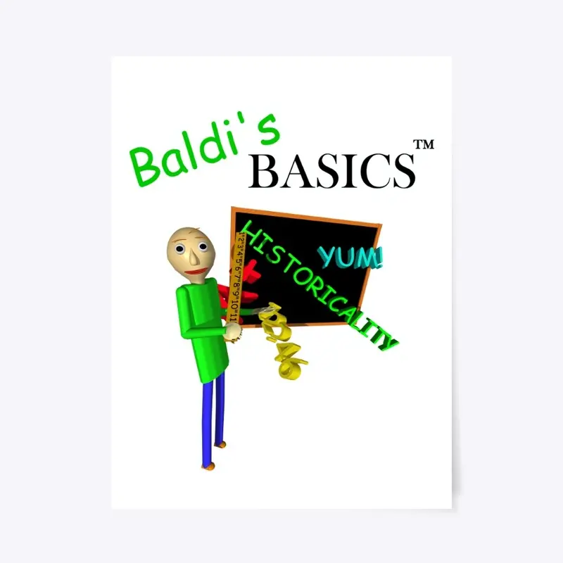 Basic Baldi's Basics Poster